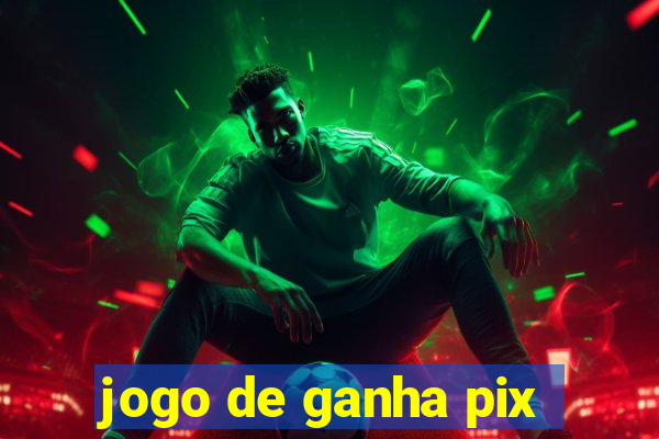 jogo de ganha pix